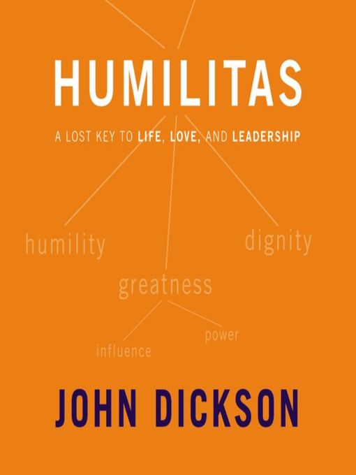 Title details for Humilitas by John Dickson - Available